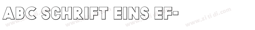 ABC Schrift Eins EF字体转换